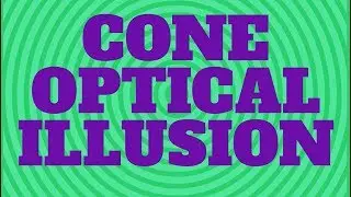 Cone Optical Illusion