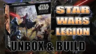 Star Wars Legion Starter Set: Unbox & Build