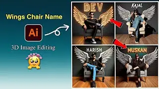 Wings Chair Boy/Girl Name 3D Ai image editing tutorial || Insta Viral Ai Image editing 