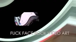 FUCK FACE BOOK VIDEO