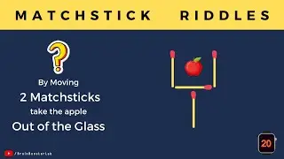 15 Matchstick Riddles with Answer to improve your brain. Moving Matchsticks to solve riddles
