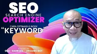 SEO - Search Engine Optimizer Keyword | Backlink Dofollow | Organic Bot