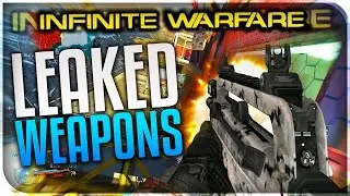 LEAKED CLASSIC WEAPONS IN INFINITE WARFARE!