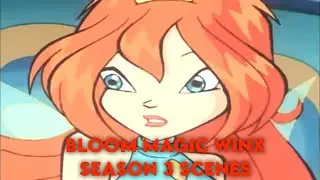 Bloom magic winx season 3 scenepack