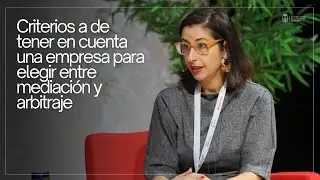 Criterios a de tener en cuenta una empresa para elegir entre mediación o arbitraje en un conflicto