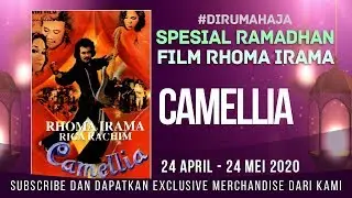 RHOMA IRAMA - CAMELIA FULL MOVIE