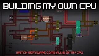 A Look At My Custom CPU's Architecture!