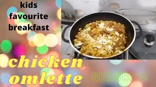 Chicken Omelet