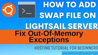 How To Add Swap File To Your Lightsail Instance