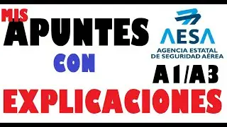 🥇Certificación A1/A3 📖 Apuntes explicados 👨‍✈️ PARTE 1 👨‍✈️ Examen AESA A1 A3 Concepto normativo