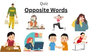 Opposite words - Quiz | 22 questions - Can you score 22/22 ?