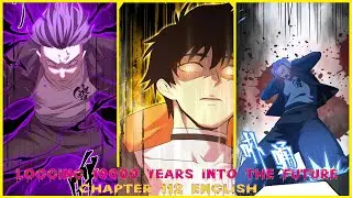 LOGGING 10000 YEARS INTO THE FUTURE CHAPTER 112 ENGLISH