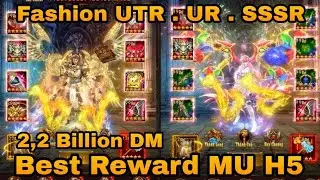Best Reward - MU H5 - Free 2.2B DM + 10M Coin Web + Set ★21 + Fashion UTR&UR + 749K Recharge Cuppon