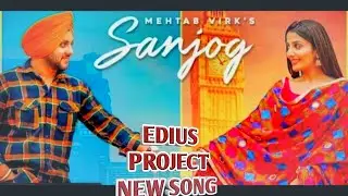 EDIUS SONG PROJECT || sanjog ||  FREE DOWNLOAD | ALL EDIUS PROJECT FREE DOWNLOAD #powerstudio