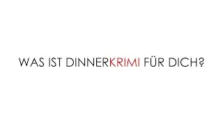 DINNERKRIMI: DA WO GELACHT, GESCHLEMMT UND GEMORDET WIRD
