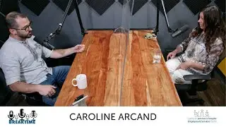 CSEPR Breaktime - Épisode 1 - Caroline Arcand
