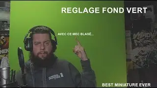 Guide débutant du stream 2023 : Le fond vert et les réglages images