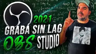 ✅!! EN 2021!! Como CONFIGURAR OBS STUDIO para GRABAR o DIRECTOS SIN LAG 😱😱