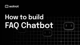 How to Build an FAQ Chatbot in Minutes (No-Code)