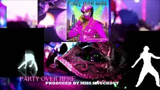 Miss Knockout - Party over here [Official Visualizer]