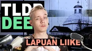 Lapuan liike - TLDRDEEP