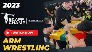 Scaffchamp 2023 Arm wrestling