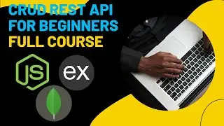 How to build a restful API for Beginners Full Course | Node js & Express