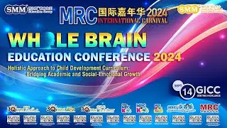 Whole Brain Education Conference 2024 | Highlight