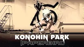 Naruto X Linkin Park - PaperBird (Mashup/Remix)