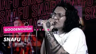 Goodenough - SNAFU [Live at Ramadan Serenade]