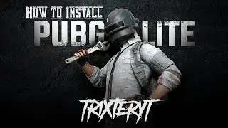 TriXterYT | How To Install PUBG Lite Indian Server Without Errors