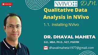 1.1.  Installing NVivo for Qualitative Data Analysis || Dr. Dhaval Maheta