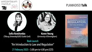 “Book Launch: An Introduction to Law and Regulation”,  Sofia Ranchordas and Karen Yeung
