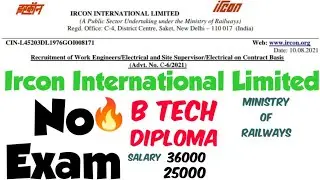 Ircon International Limited Requirement 2021🔥 || Works Engineer || Site Supervisor