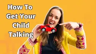 How to help a child speak who has 'no or 'very few' words - MODELLING