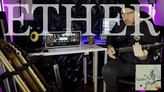 NOTHINGFACE: ETHER - GUITAR PLAY THROUGH
