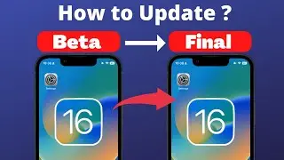 iOS 16 Beta to iOS 16 Final Official Version