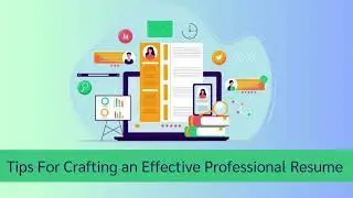 Tips For Crafting an Effective Professional Resume