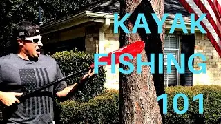 Kayak Fishing 101