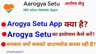 Arogya Setu App Tutorial |  Arogya Setu App