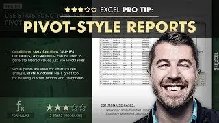 EXCEL PRO TIP: Pivot-Style Reports with Formulas