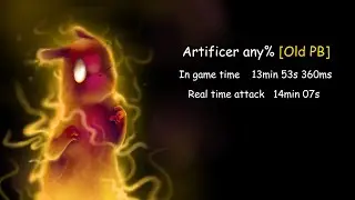 Artificer any% [Old PB] (igt 13min 53sec 360ms)