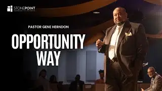 Money Matters - Opportunity Way - Pastor Gene Herndon