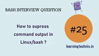 BASH Interview Question #25: How to suppress command output in Linux/bash ?