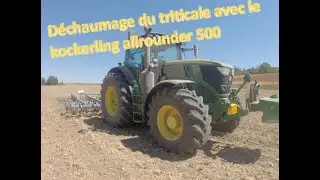 Déchaumage du triticale avec le kockerling allrounder 500