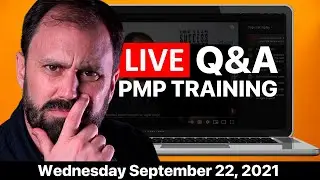 Live Hard PMP Questions Made Easy for the PMP 2021 Exam  Sep 22, 2021 6:30PM EST