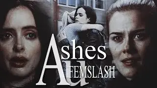 [AU] Femslash | Ashes (+LittleOncer)