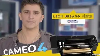 ✅ León Urbano VISÍTA Sistema Continuo: Cameo 4, Sublimación y EXPOGRAFIKA 2022 💪