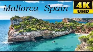 Mallorca Spain 4K Ultra HD Video Мальорка Испания 4К видео 西班牙马略卡岛