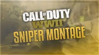 Call Of Duty WWII SNIPING MONTAGE PREVIEW